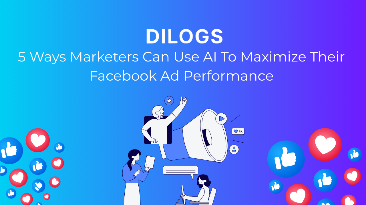 5 Ways Marketers Can Use AI To Maximize Their Facebook Ad Performance
